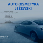 AUTO KOSMETYKA, KOSMETYKA SAMOCHODOWA KOŁACZKOWO AUTO KOSMETYKA, KOSMETYKA SAMOCHODOWA KOŁACZKOWO