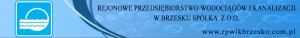 REJONOWE PRZEDSIEBIORSTWO WODOCIĄGÓW I KANALIZACJI W BRZESKU SP. ZO.O REJONOWE PRZEDSIEBIORSTWO WODOCIĄGÓW I KANALIZACJI W BRZESKU SP. ZO.O