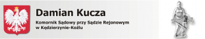 Damian Kucza Komornik Sądowy przy Sądzie Rejonowym w Kędzierzynie-Koźlu Damian Kucza Komornik Sądowy przy Sądzie Rejonowym w Kędzierzynie-Koźlu