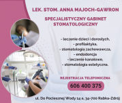 LEK. STOM. ANNA MAJOCH-GAWRON SPECJALISTA STOMATOLOGII ZACHOWAWCZEJ LEK. STOM. ANNA MAJOCH-GAWRON SPECJALISTA STOMATOLOGII ZACHOWAWCZEJ