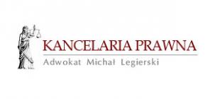 KANCELARIA PRAWNA MICHAŁ LEGIERSKI ADWOKAT KANCELARIA PRAWNA MICHAŁ LEGIERSKI ADWOKAT
