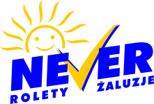 NEVER Rolety - Żaluzje NEVER Rolety - Żaluzje